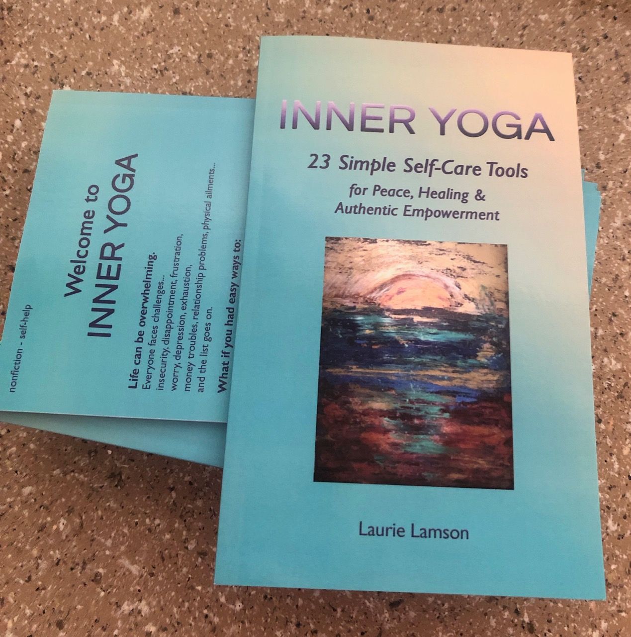 INNER YOGA: 23 Simple Self-Care Tools for Peace, Healing and Authentic Empowerment