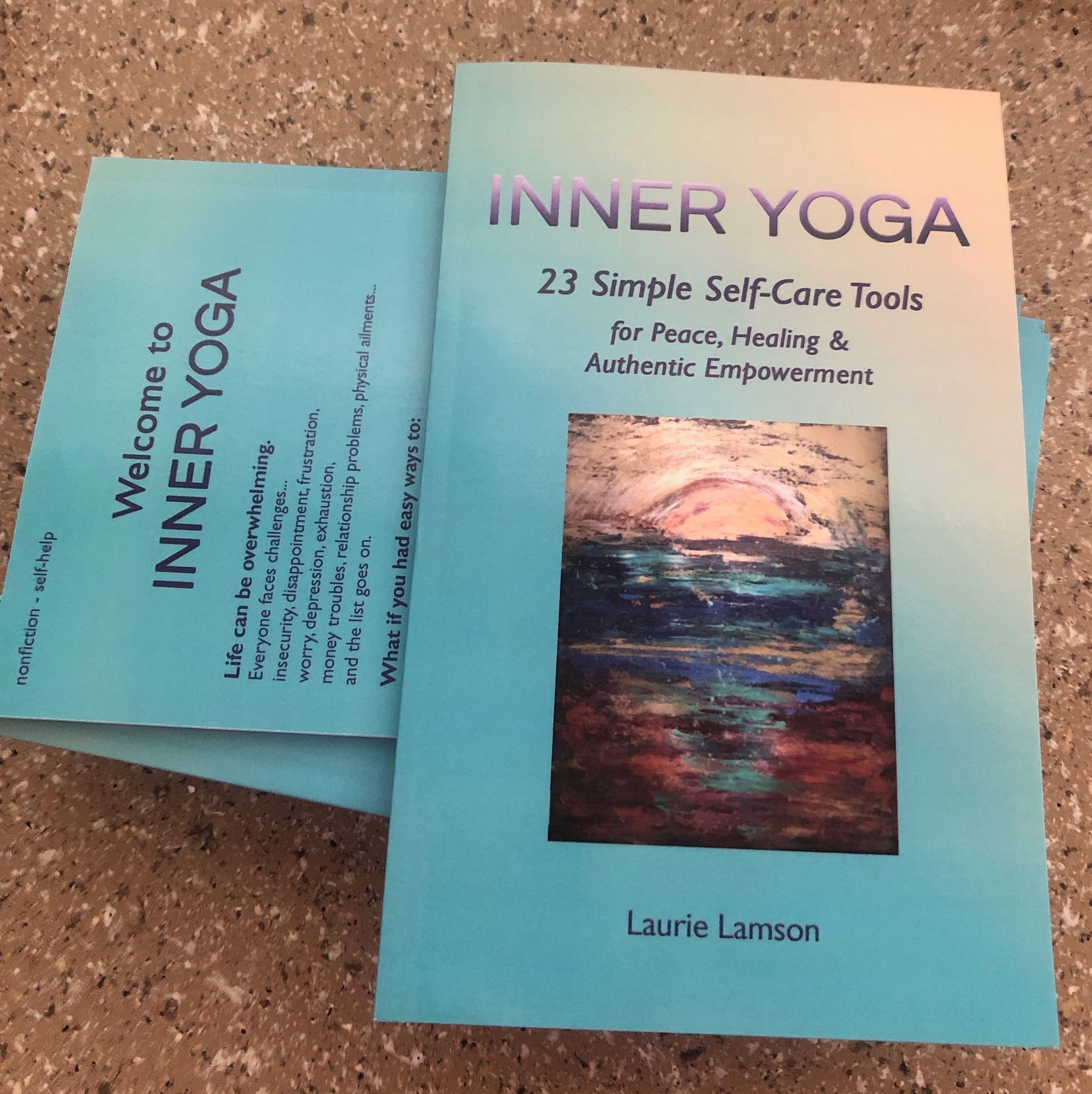 INNER YOGA: 23 Simple Self-Care Tools for Peace, Healing & Authentic Empowerment